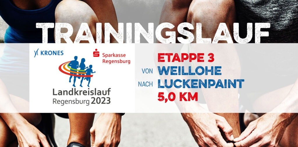 3. Etappe - Weillohe / Luckenpaint - Landkreislauf 2023